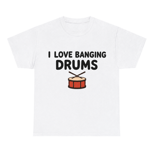 I Love Banging Drums — matching couple t-shirt, front print