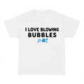 I Love Blowing Bubbles — matching couple t-shirt, front print