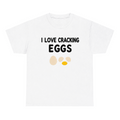 I Love Cracking Eggs — matching couple t-shirt, front print