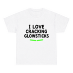 I Love Cracking Glowsticks — matching couple t-shirt, front print