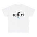 I'm Bubbles — matching couple t-shirt, front print