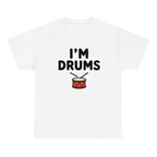 I'm Drums — matching couple t-shirt, front print