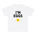 I'm Eggs — matching couple t-shirt, front print