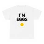 I'm Eggs — matching couple t-shirt, front print