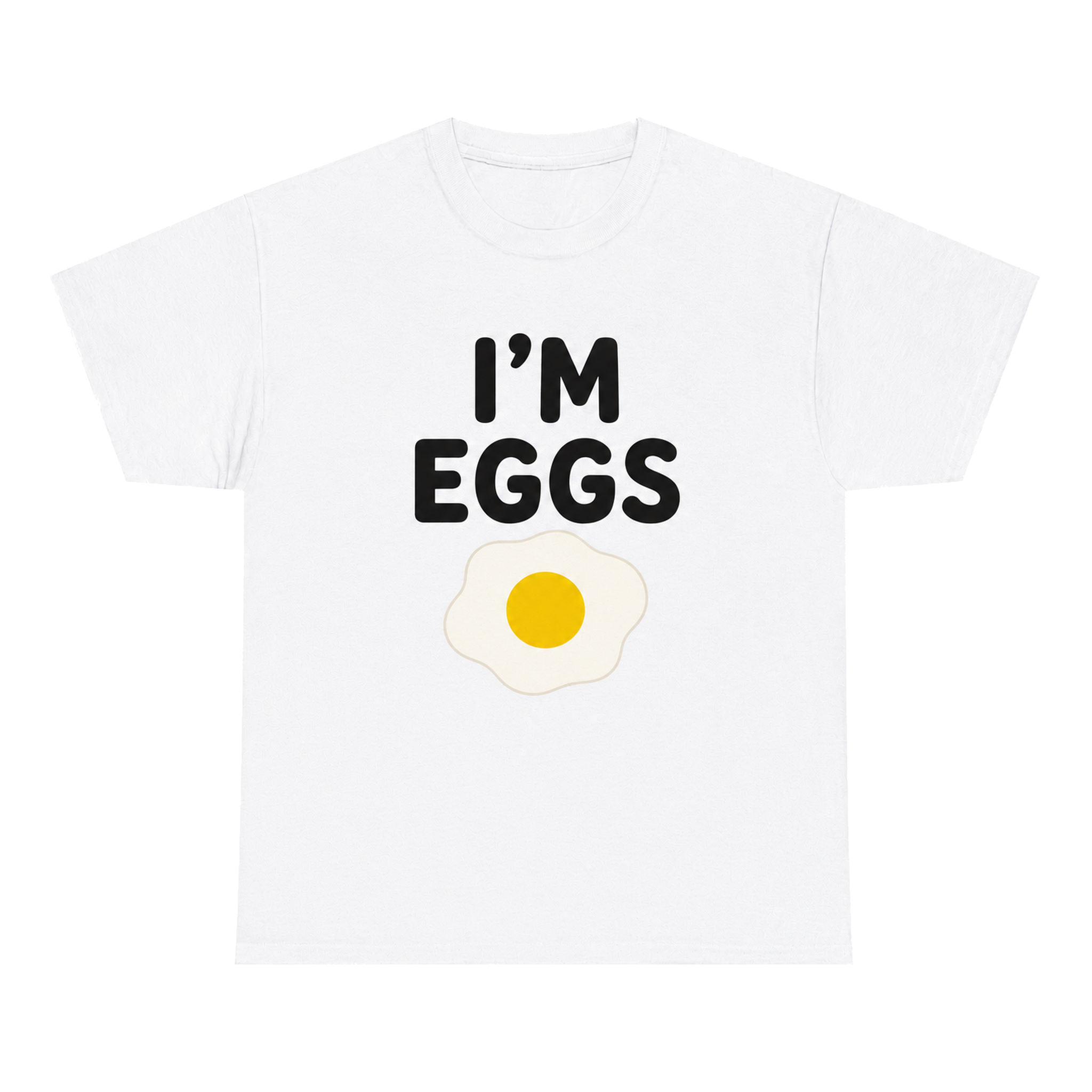 I'm Eggs — matching couple t-shirt, front print