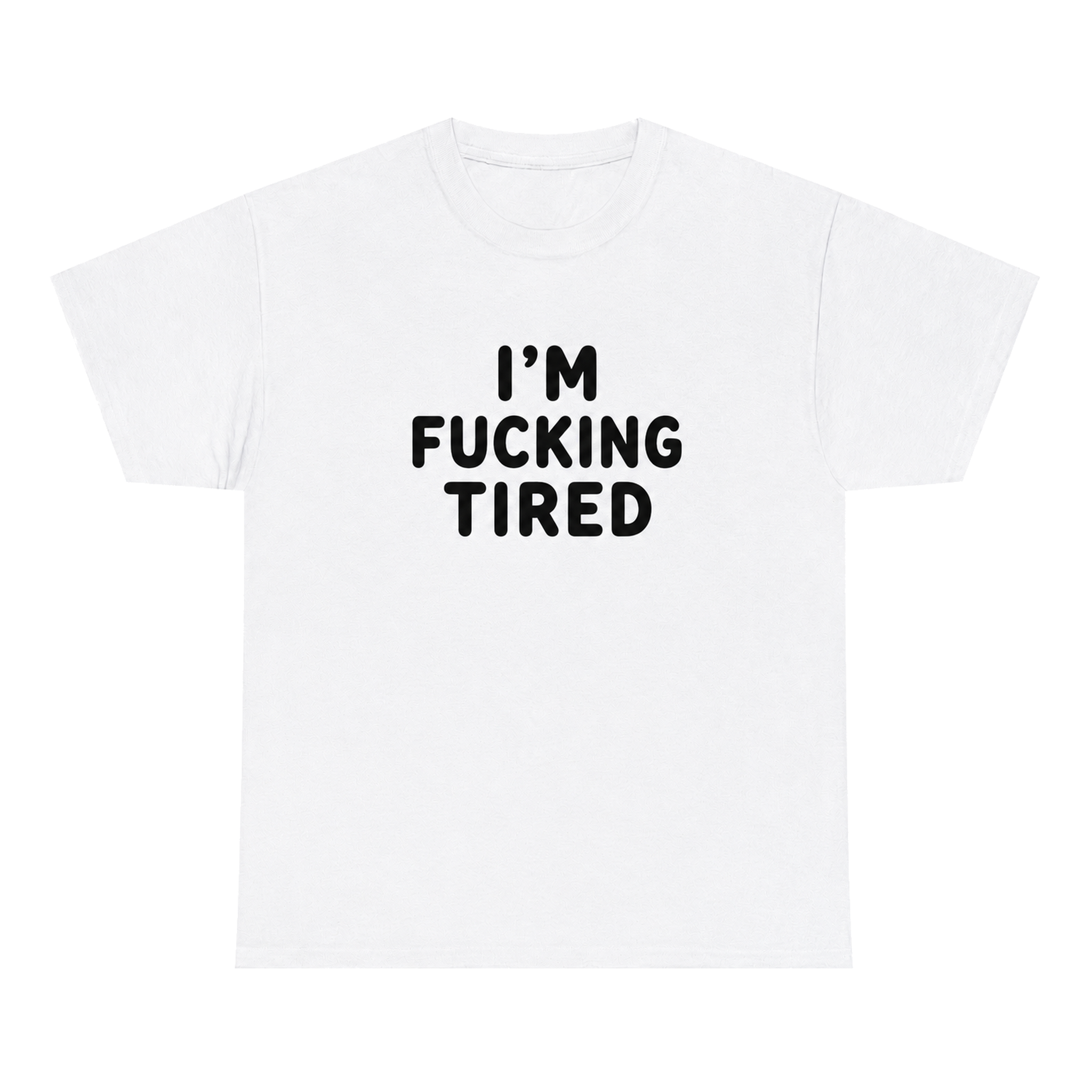 I'm Fucking Tired — matching couple t-shirt, front print