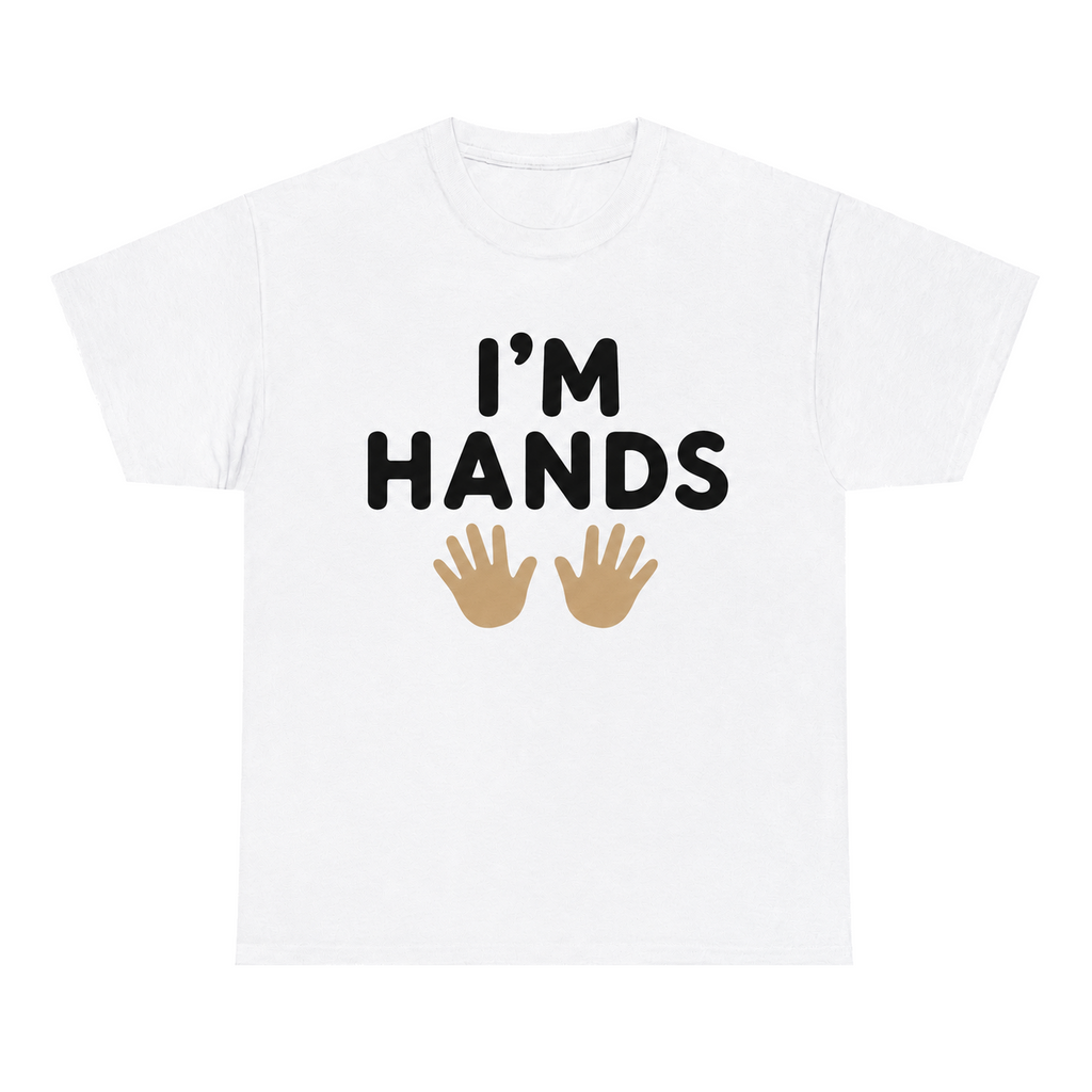 I'm Hands — matching couple t-shirt, front print