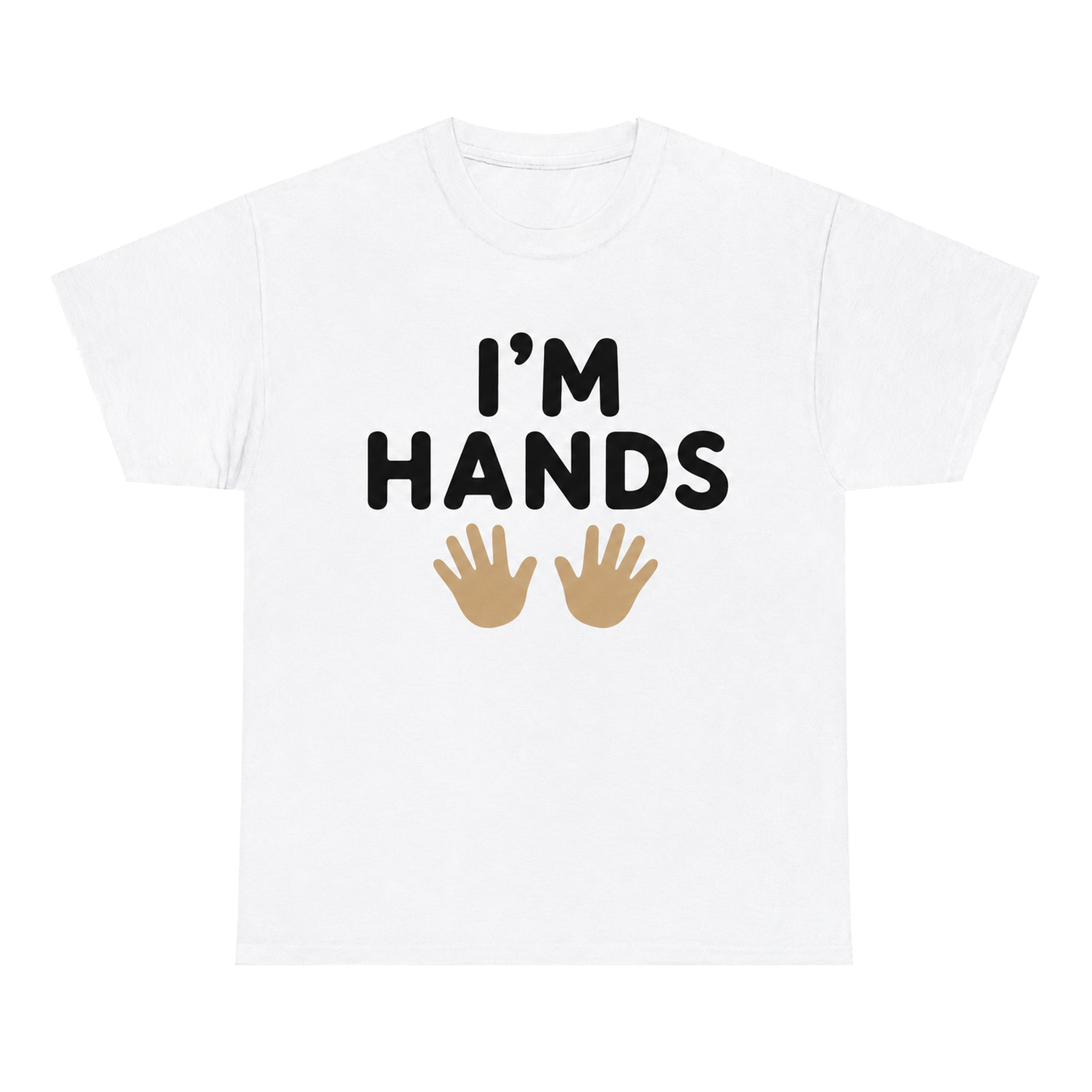 I'm Hands — matching couple t-shirt, front print