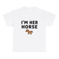 I'm Her Horse — matching couple t-shirt, front print